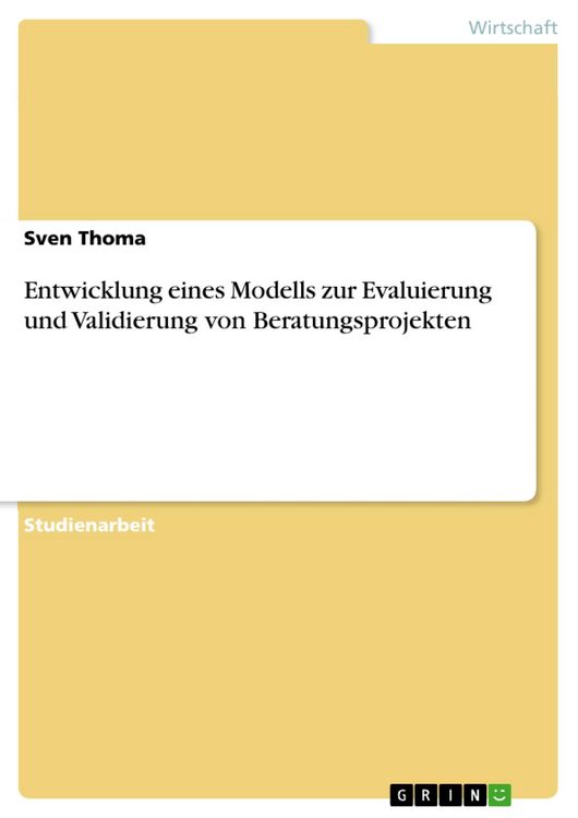 Produktbild: Entwicklung eines Modells zur Evaluierung und Validierung von Beratungsprojekten