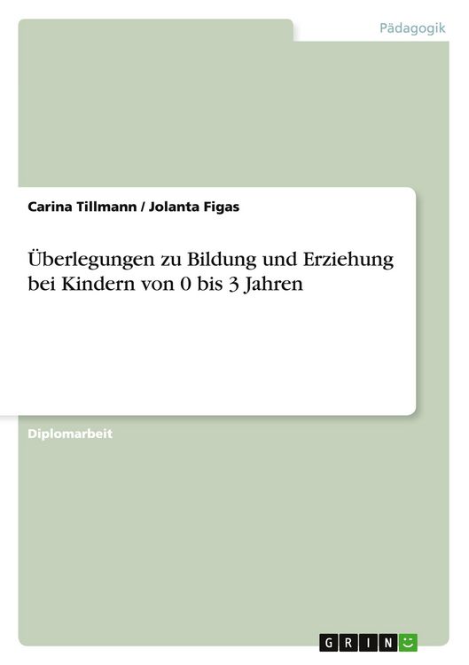 Produktbild: &Uuml;berlegungen zu Bildung und Erziehung bei Kindern von 0 bis 3 Jahren