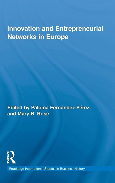 Produktbild: Innovation and Entrepreneurial Networks in Europe