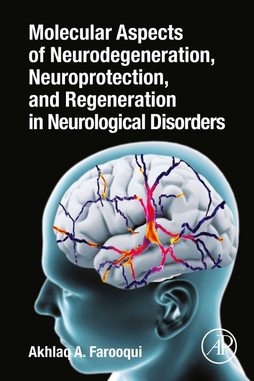 Produktbild: Molecular Aspects of Neurodegeneration, Neuroprotection, and Regeneration in Neurological Disorders