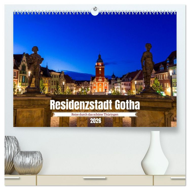 Produktbild: Residenzstadt Gotha - Reise durch das sch&ouml;ne Th&uuml;ringen (hochwertiger Premium Wandkalender 2026 DIN A2 quer), Kunstdruck in Hochglanz