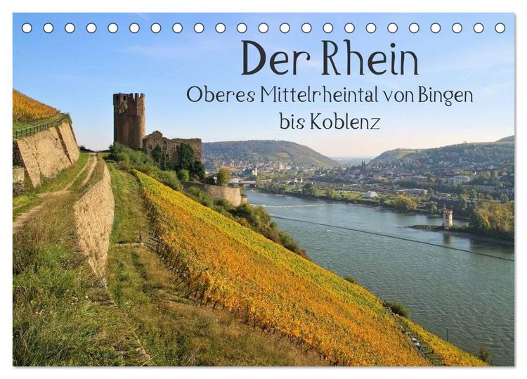 Produktbild: Der Rhein. Oberes Mittelrheintal von Bingen bis Koblenz (Tischkalender 2027 DIN A5 quer), CALVENDO Monatskalender