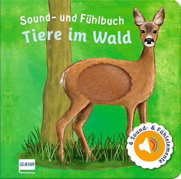 Produktbild: Sound- und F&uuml;hlbuch Tiere im Wald (mit 6 Sound- und F&uuml;hlelementen)