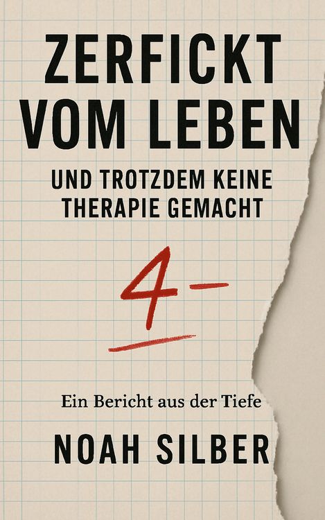 Produktbild: Zerfickt vom Leben - und trotzdem keine Therapie gemacht