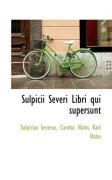 Produktbild: Sulpicii Severi Libri Qui Supersunt