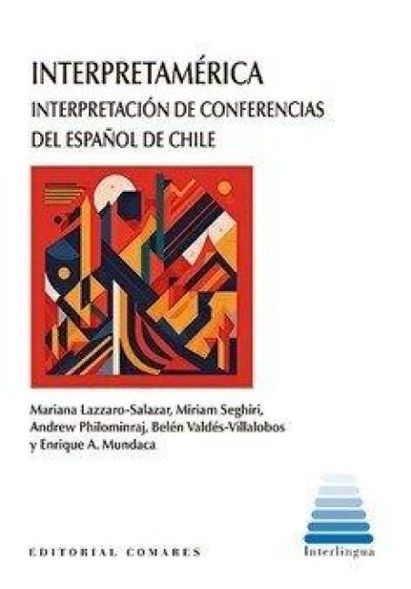 Produktbild: Interpretam&eacute;rica: Interpretaci&oacute;n de conferencias del espa&ntilde;ol en Chile