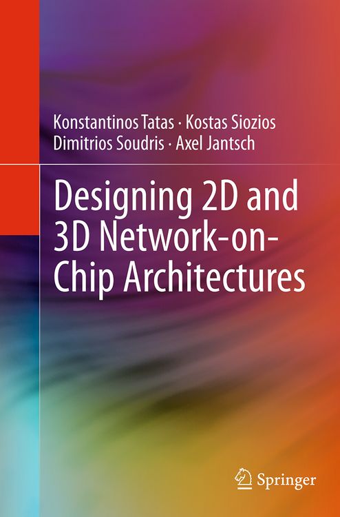 Produktbild: Designing 2D and 3D Network-on-Chip Architectures