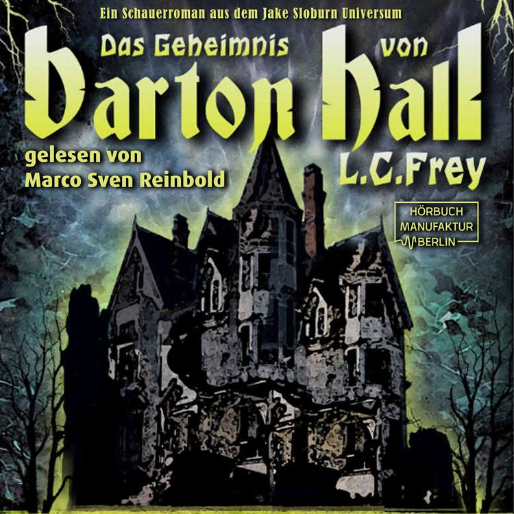 Produktbild: Das Geheimnis von Barton Hall - D&auml;monenj&auml;ger Jake Sloburn, Band
