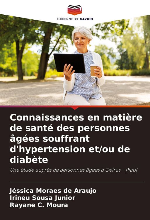 Produktbild: Connaissances en mati&egrave;re de sant&eacute; des personnes &acirc;g&eacute;es souffrant d'hypertension et/ou de diab&egrave;te