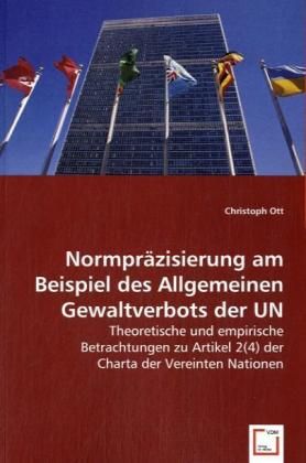 Produktbild: Ott, C: Normpr&auml;zisierung am Beispiel des Allgemeinen Gewaltv
