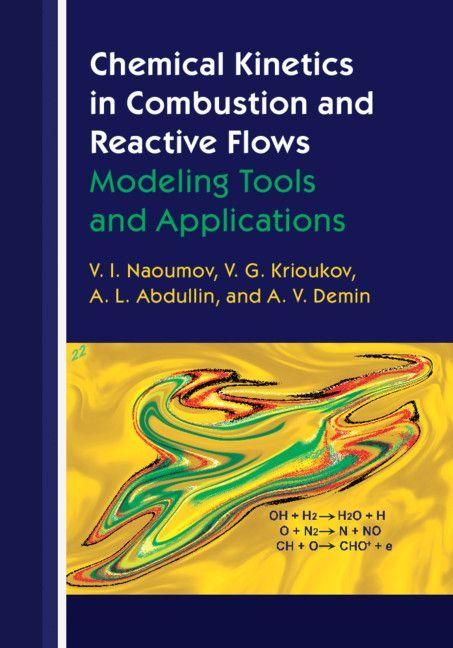 Produktbild: Chemical Kinetics in Combustion and Reactive Flows