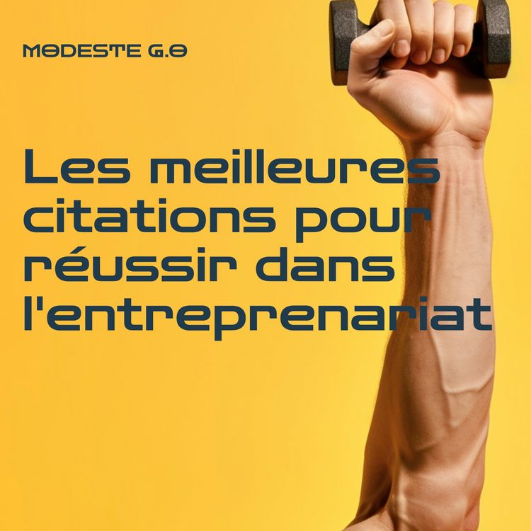 Produktbild: Les meilleures citations pour r&eacute;ussir dans l'entreprenariat
