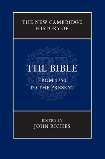 Produktbild: New Cambridge History of the Bible: Volume 4, From 1750 to the Present