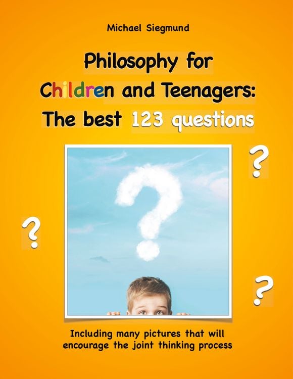 Produktbild: Philosophy for Children and Teenagers: The best 123 questions