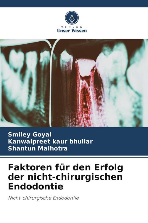 Produktbild: Faktoren f&uuml;r den Erfolg der nicht-chirurgischen Endodontie