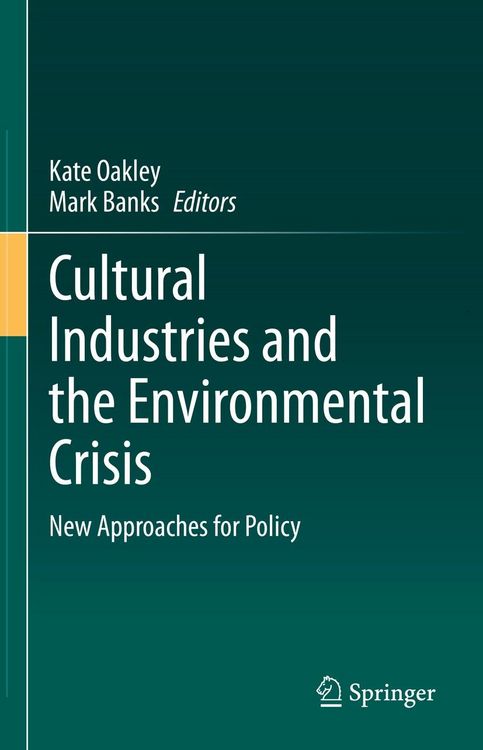 Produktbild: Cultural Industries and the Environmental Crisis