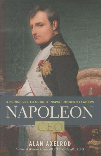 Produktbild: Napoleon, CEO: 6 Principles to Guide and Inspire Modern Leaders