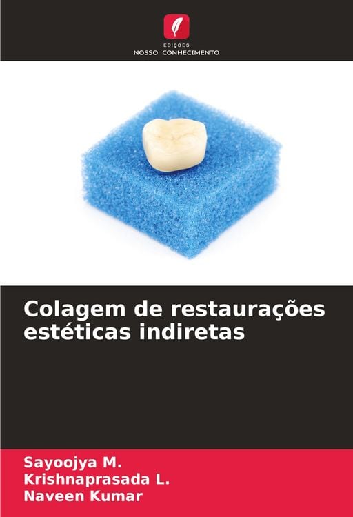 Produktbild: Colagem de restaura&ccedil;&otilde;es est&eacute;ticas indiretas