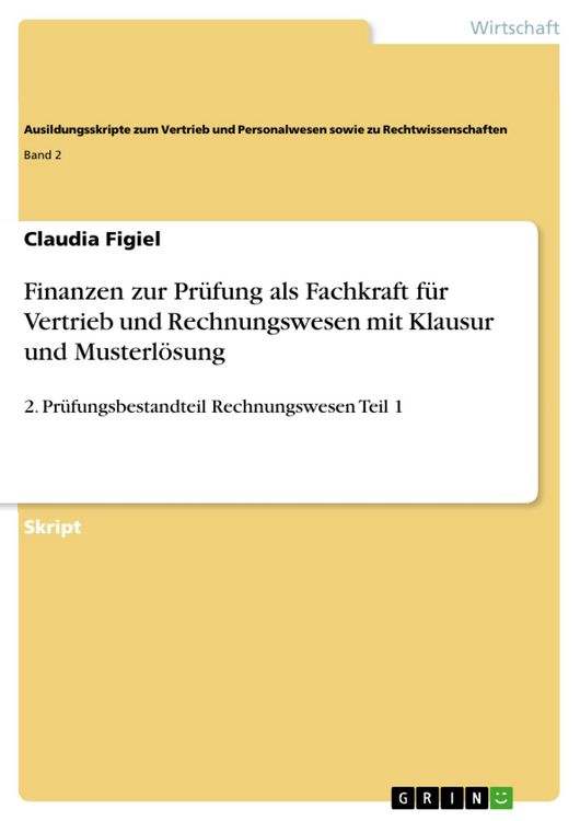 Produktbild: Finanzen zur Pr&uuml;fung als Fachkraft f&uuml;r Vertrieb und Rechnungswesen mit Klausur und Musterl&ouml;sung