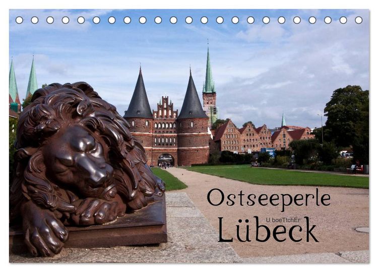 Produktbild: Ostseeperle L&uuml;beck (Tischkalender 2026 DIN A5 quer), CALVENDO Monatskalender