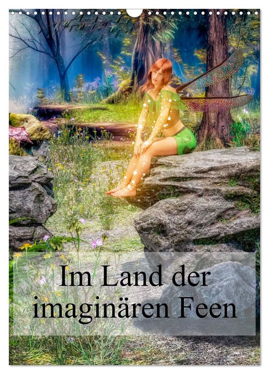 Produktbild: Im Land der imagin&auml;ren Feen (Wandkalender 2026 DIN A3 hoch), CALVENDO Monatskalender