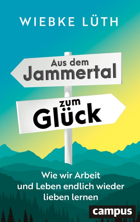 Produktbild: Aus dem Jammertal zum Gl&uuml;ck