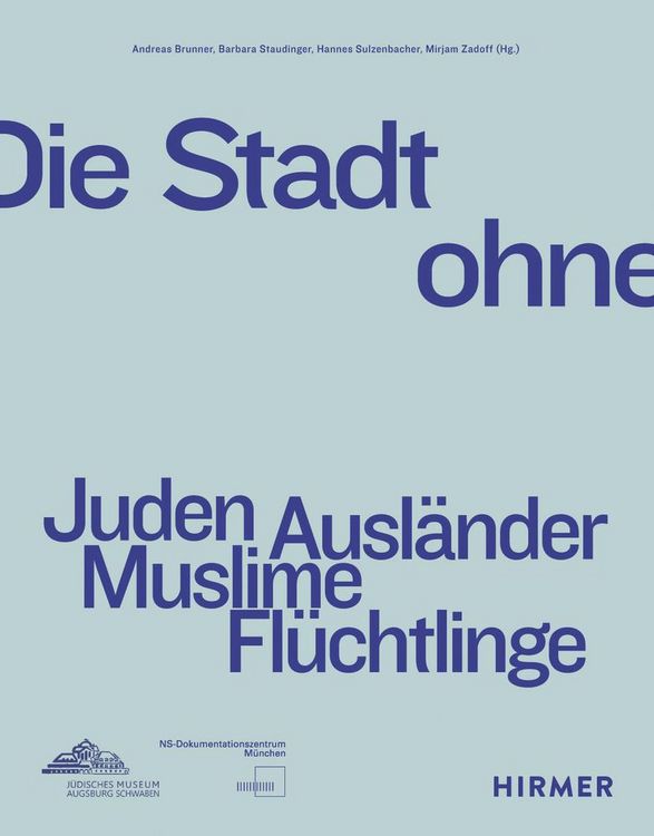 Produktbild: Die Stadt ohne - Juden Ausl&auml;nder Muslime Fl&uuml;chtlinge