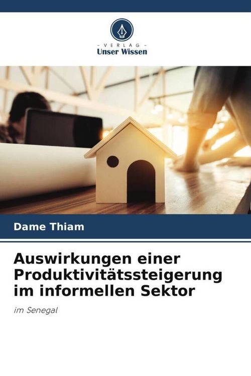 Produktbild: Auswirkungen einer Produktivit&auml;tssteigerung im informellen Sektor
