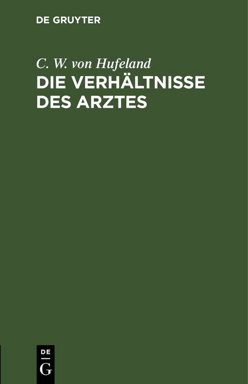 Produktbild: Die Verh&auml;ltnisse des Arztes