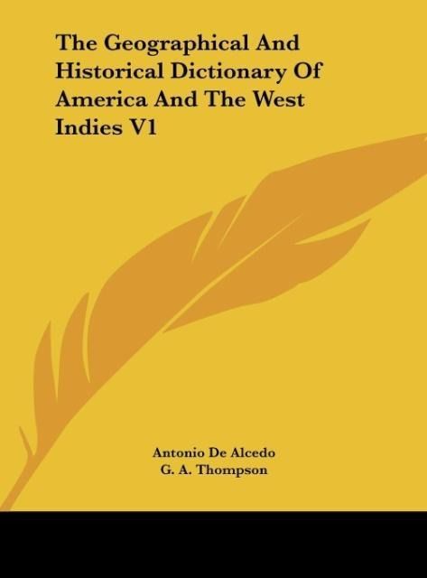 Produktbild: The Geographical And Historical Dictionary Of America And The West Indies V1