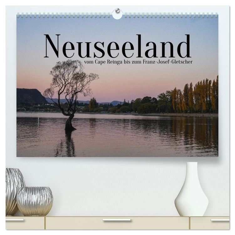 Produktbild: Neuseeland - vom Cape Reinga bis zum Franz-Josef-Gletscher (hochwertiger Premium Wandkalender 2026 DIN A2 quer), Kunstdruck in Hochglanz