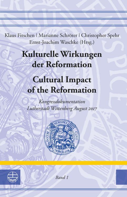 Produktbild: Kulturelle Wirkungen der Reformation / Cultural Impact of the Reformation