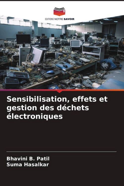 Produktbild: Sensibilisation, effets et gestion des d&eacute;chets &eacute;lectroniques