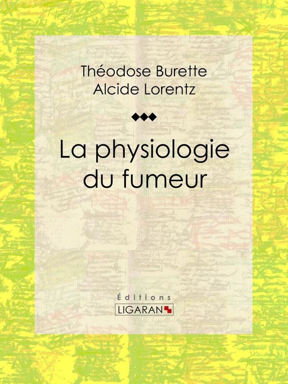 Produktbild: La Physiologie du fumeur