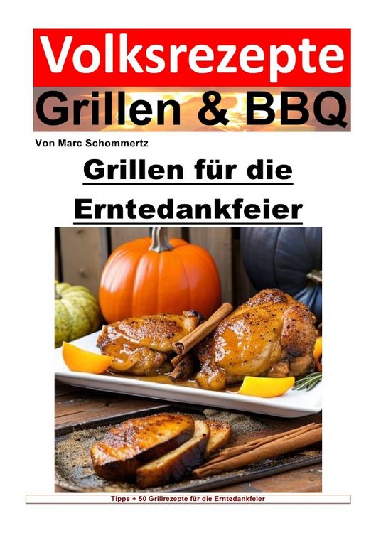 Produktbild: Volksrezepte Grillen & BBQ / Volksrezepte Grillen und BBQ &ndash; Grillen f&uuml;r die Erntedankfeier