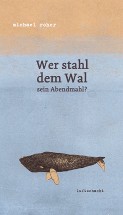 Produktbild: Wer stahl dem Wal sein Abendmahl?