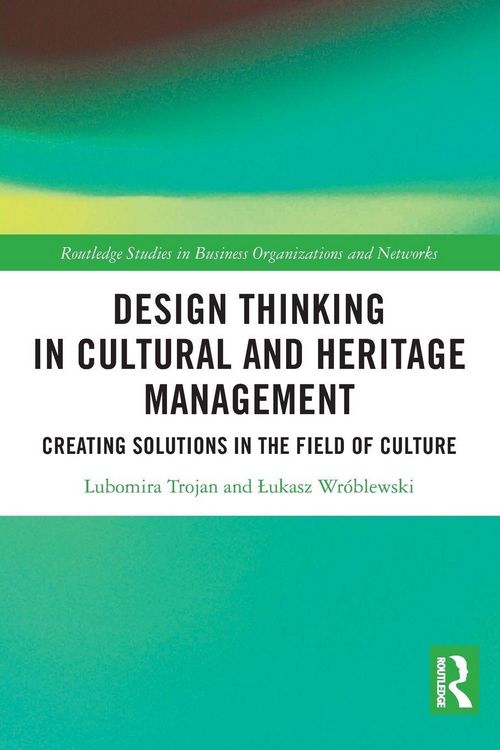 Produktbild: Design Thinking in Cultural and Heritage Management