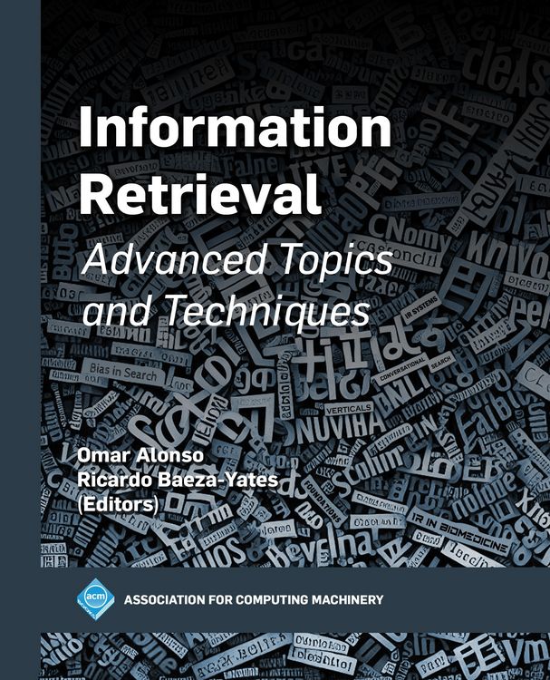 Produktbild: Information Retrieval: Advanced Topics and Techniques