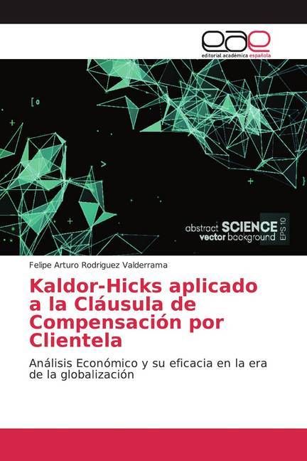 Produktbild: Rodriguez Valderrama, F: Kaldor-Hicks aplicado a la Cl&aacute;usula