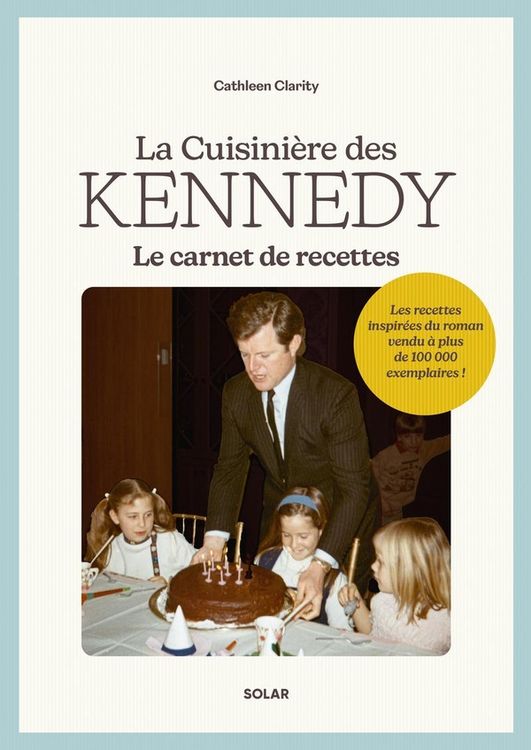 Produktbild: La cuisini&egrave;re des Kennedy : le carnet de recettes