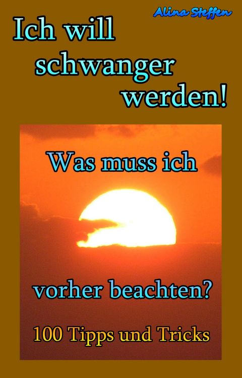 Produktbild: Ich will schwanger werden!