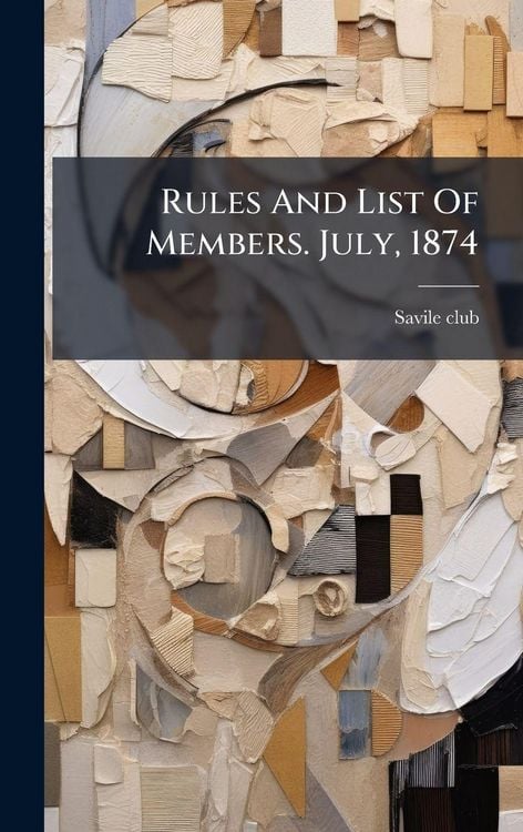Produktbild: Rules And List Of Members. July, 1874