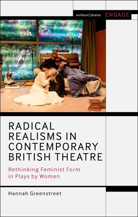 Produktbild: Radical Realisms in Contemporary British Theatre