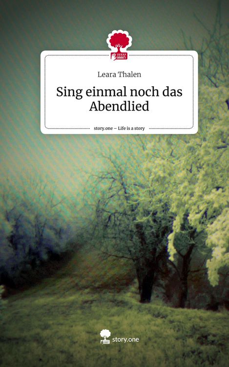 Produktbild: Sing einmal noch das Abendlied. Life is a Story - story.one