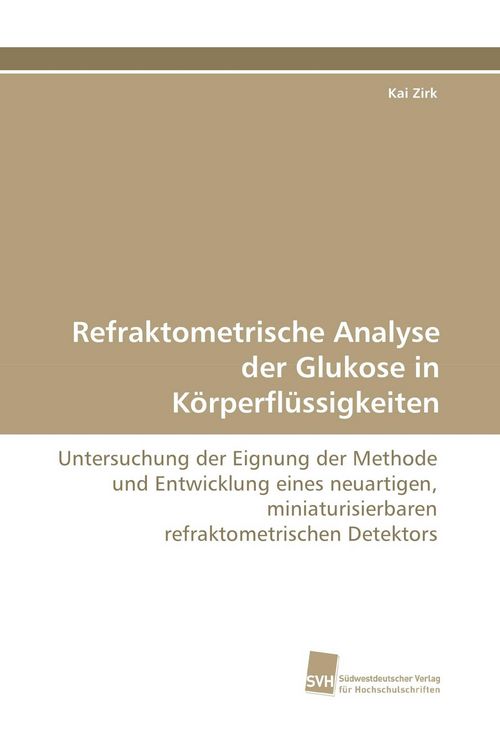 Produktbild: Refraktometrische Analyse der Glukose in K&ouml;rperfl&uuml;ssigkeiten