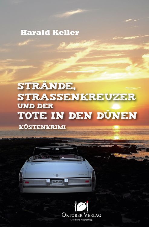 Produktbild: Str&auml;nde, Stra&szlig;enkreuzer und der Tote in den D&uuml;nen