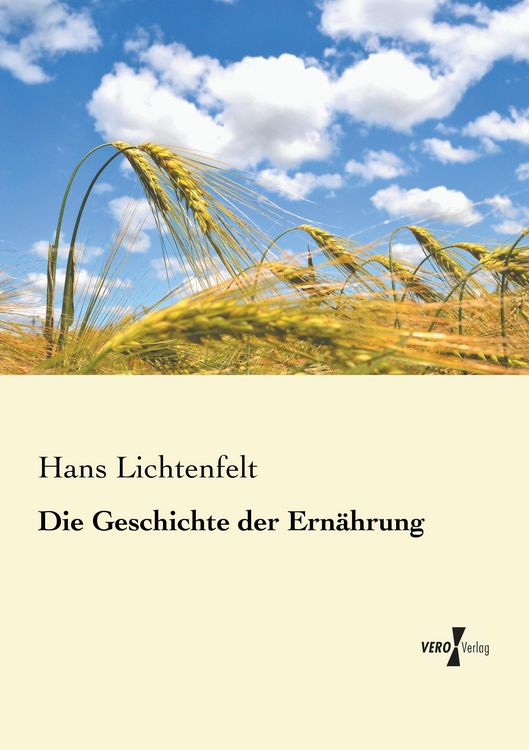 Produktbild: Die Geschichte der Ern&auml;hrung