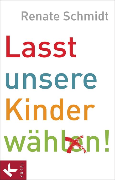 Produktbild: Lasst unsere Kinder w&auml;hlen!