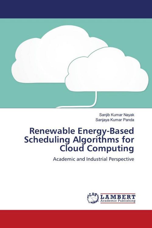 Produktbild: Renewable Energy-Based Scheduling Algorithms for Cloud Computing