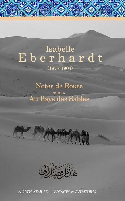 Produktbild: Notes de Route & Au Pays des Sables: Recueil d'ouvrages